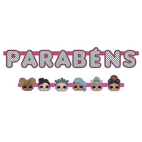 FAIXA PARABÉNS FESTA LOL SURPRISE - 2,50M X 15CM - UNITÁRIA - REGINA FESTAS
