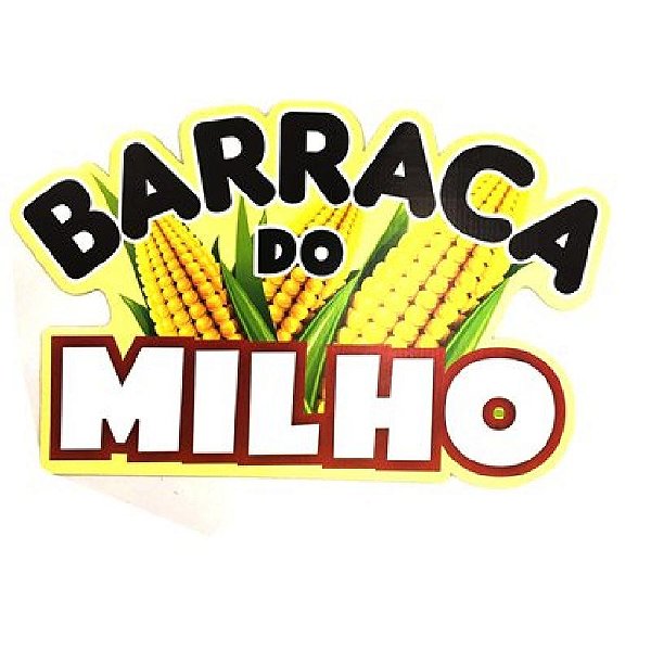 PAINEL DECORATIVO / PLACA DE SINALIZAÇÃO  BARRACA DO MILHO FESTA JUNINA - 01 UNIDADE - NC TOYS