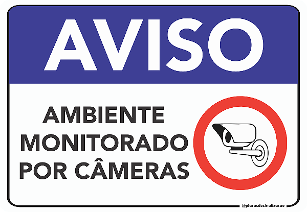 Placa Aviso Ambiente Monitorado Por Câmeras
