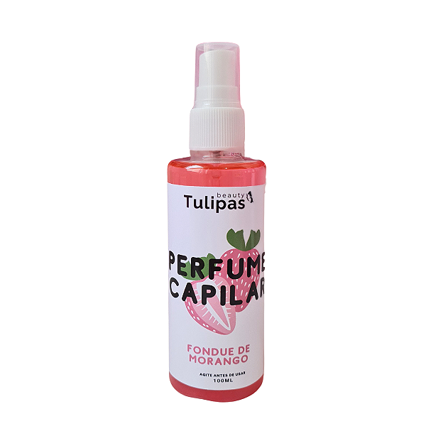 Perfume capilar fondue de morango 100ml Tulipas Beauty