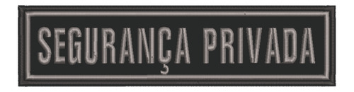 Patch Bordado Diversos Segurança Privada 20x5cm