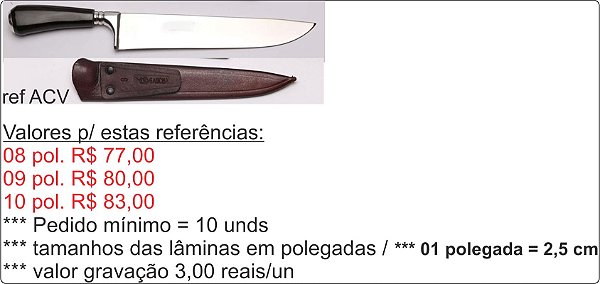 FACAS P/ BRINDE NO ATACADO / DE 08 À 10 POLEGADAS