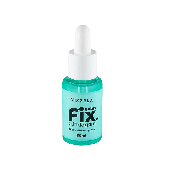 Gotas Fix Blindagem - Vizzela