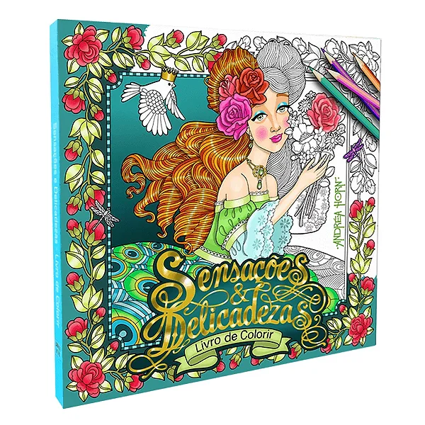 Sensações e Delicadezas (Livro de Colorir)