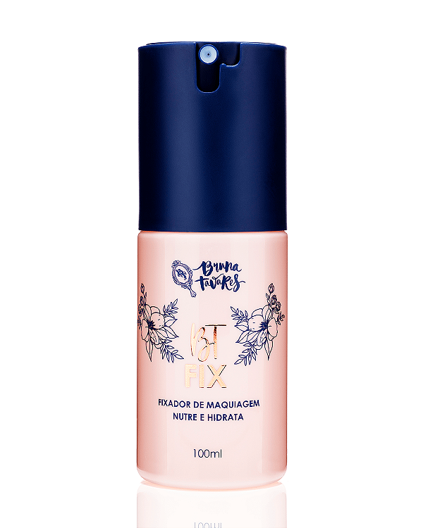 Fixador de Maquiagem BT Fix Bruna Tavares: Durabilidade e Acabamento Impecável