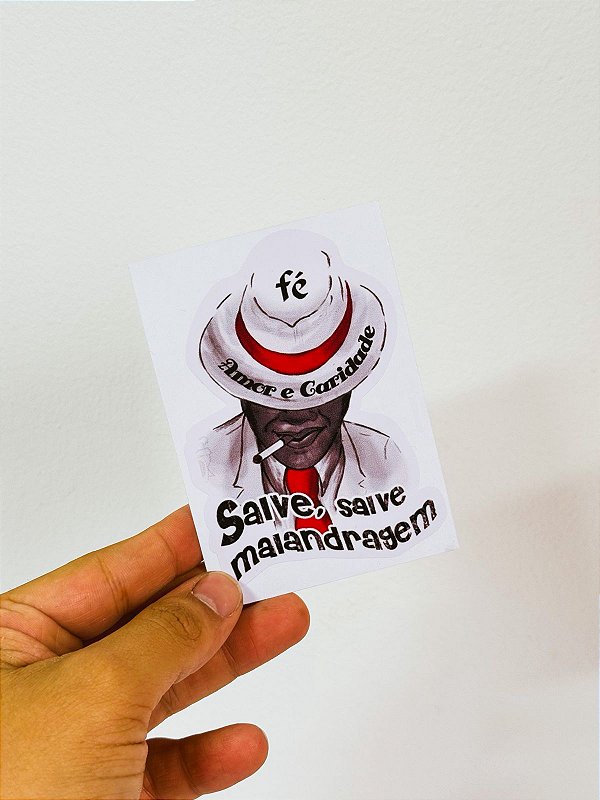 Adesivo de Zé - Salve malandragem