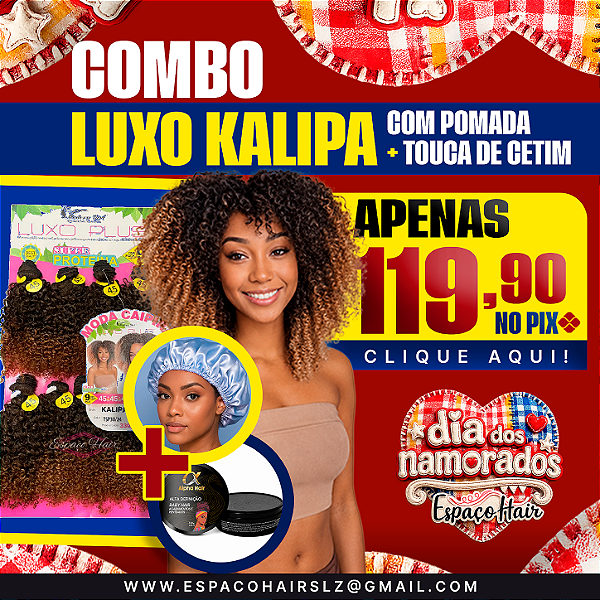 COMBO CABELO KALIPA + TOUCA DE CETIM + POMADA 150G