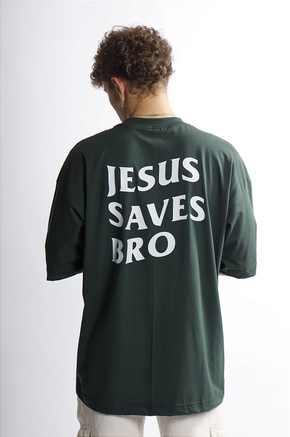 OVERSIZED  JESUS SAVES  BRO GREEN UNISSEX