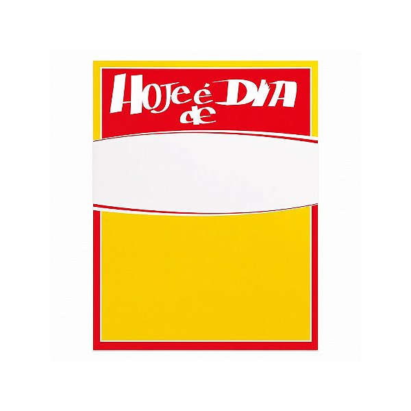 Cartaz para Ofertas Hoje é Dia De 23cm x 33cm | Papel Cartão 250g | 50 ou 100 Unidades