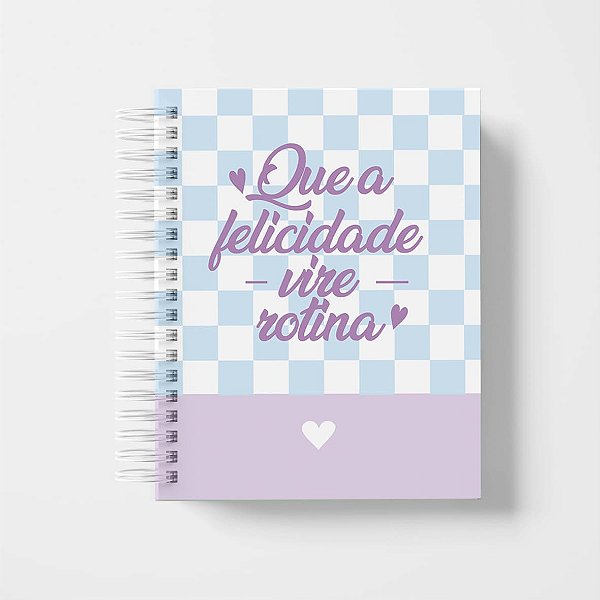 Agenda Permanente - Que a felicidade vire rotina