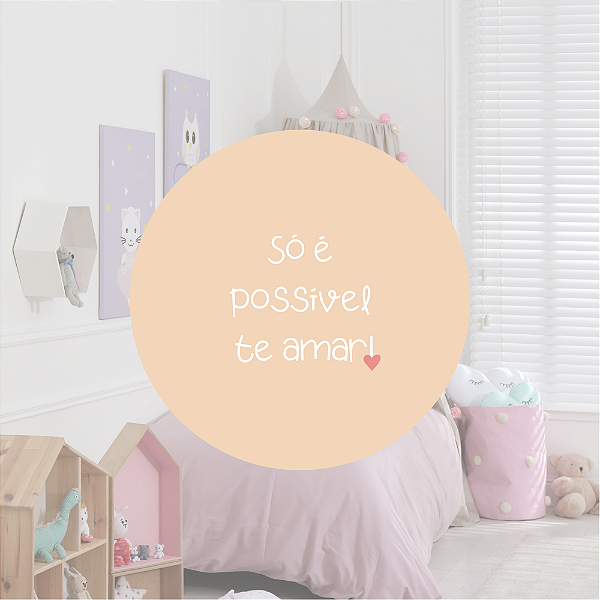 Placa MDF Só é Possível Te Amar Rosa