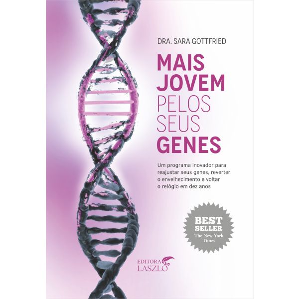Mais Jovens Pelos Seus Genes - Editora Laszlo