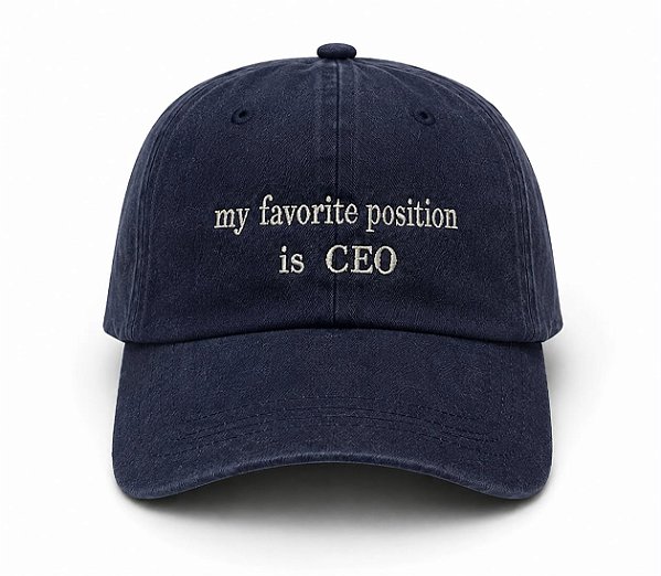Boné My Favorite Position is CEO