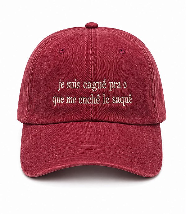 Boné Je Suis Cagué pra o que me Enché le Saquê- França