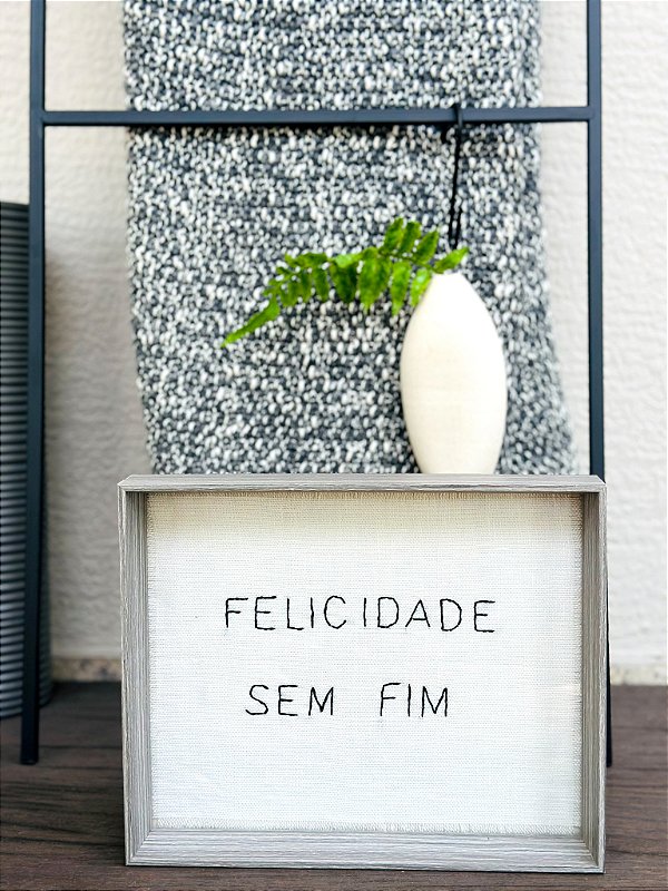 Quadro Felicidade Sem Fim