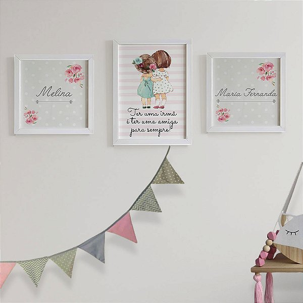 Quadros para quarto de Irmãs Ter uma irmã é ter uma amiga com Nomes