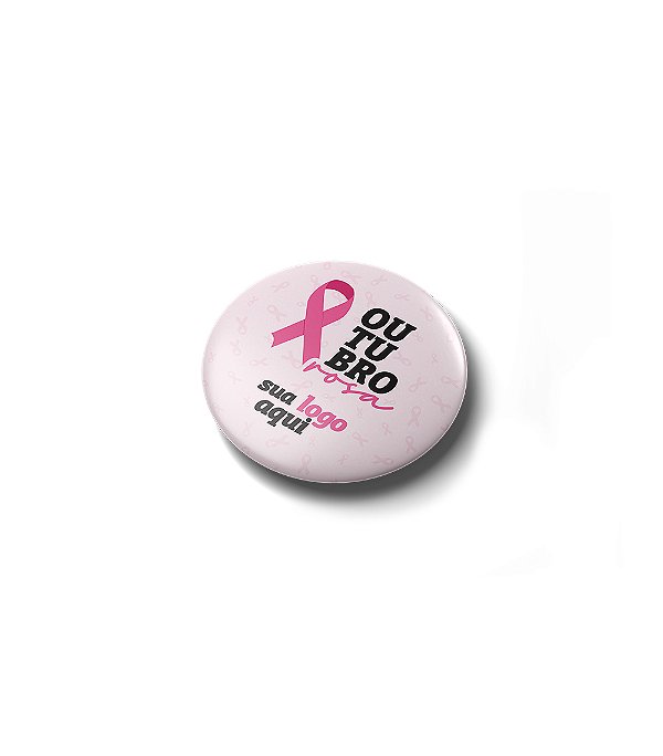 Botton Personalizado - Outubro Rosa