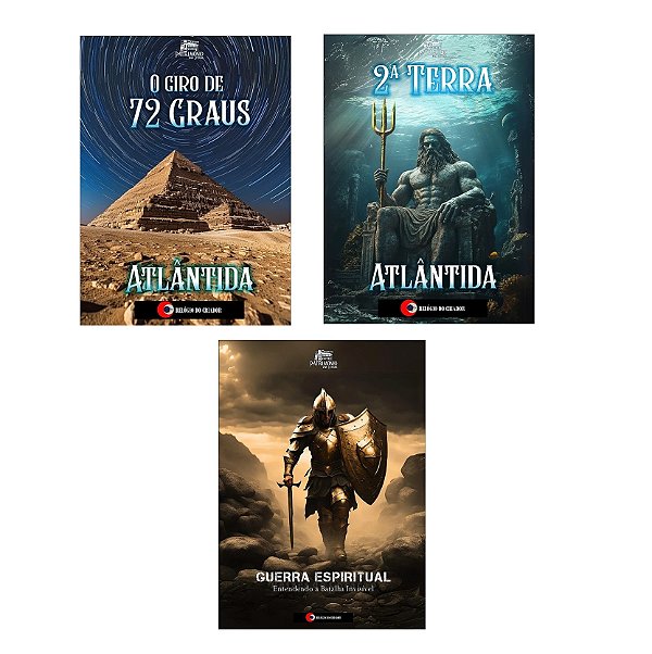 Conjunto com os 3 Livros (  2ª Terra - Atlântida  / O Giro de 72 Graus - Atlântida / Guerra Espiritual )  (Pré Venda) ( Prazo e envio 90 dias)