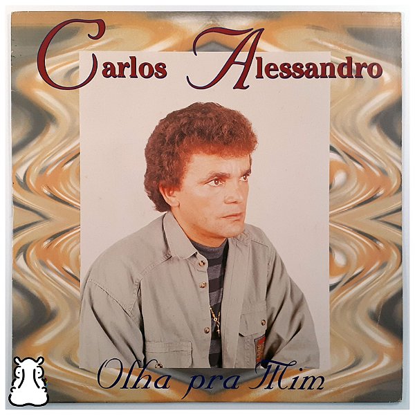 Lp Carlos Alessandro Olha Pra Mim Disco De Vinil 1995