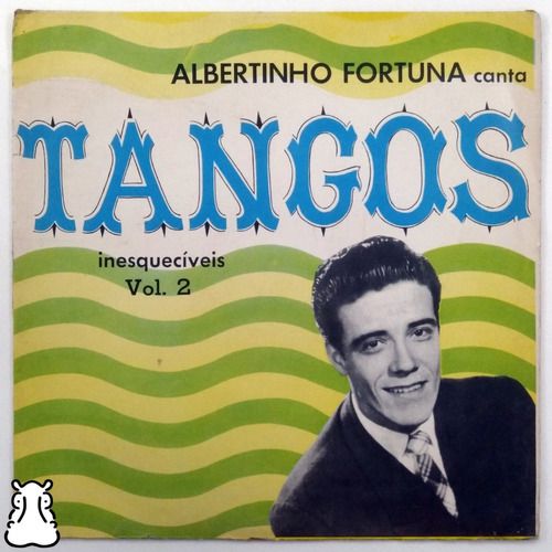 Lp Albertinho Fortuna Tangos Inesquecíveis Vinil 1968