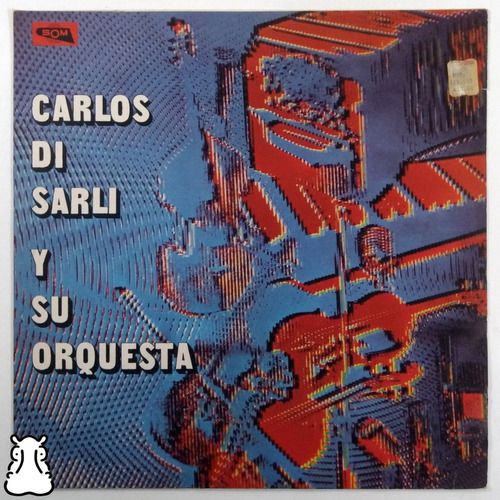 Lp Carlos Di Sarli Y Su Orquesta La Cumparsita Vinil
