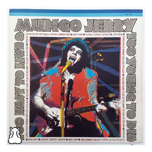 LP Mungo Jerry Too Fast To Live Vinil Amostra 1989 Leia - Hm