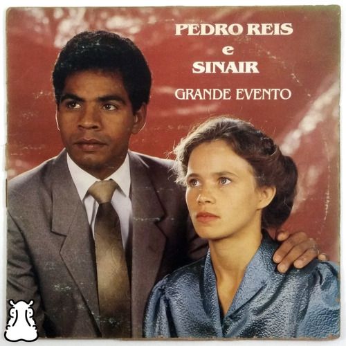Lp Pedro Reis E Sinair Grande Evento Disco De Vinil 1989