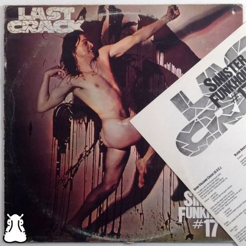 Lp Last Crack Sinister Funkhouse #17 Disco De Vinil Encarte