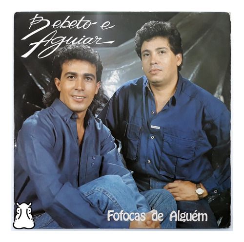 Lp Bebeto E Aguiar Fofocas De Alguém Disco De Vinil 1991