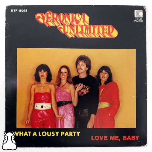 Compacto Veronica Unlimited What A Lousy Party Disco Vinil