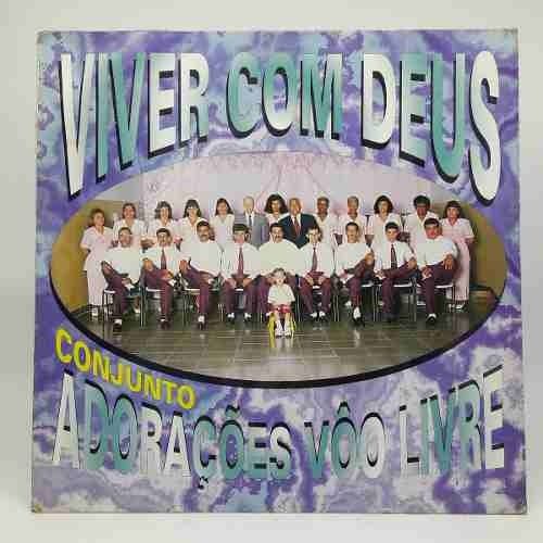 Lp Conjunto Adorações Voo Livre Viver Com Deus Disco Vinil
