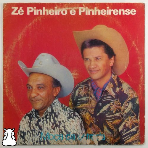 LP Zé Pinheiro e Pinheirense - Moça Da Estrada - Vinil - Hm