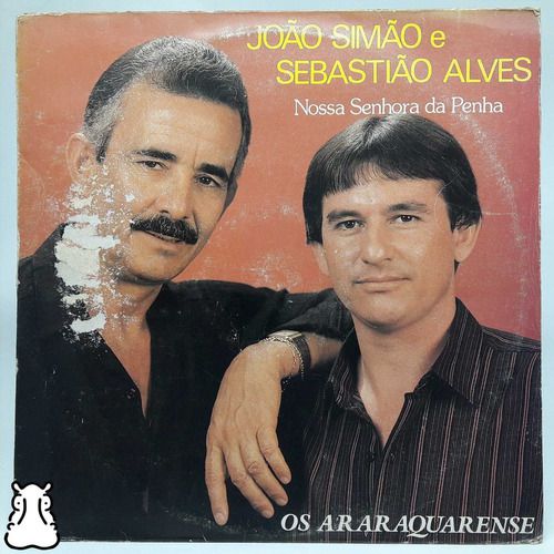 Lp João Simão E Sebastião Alves Nossa Senhora Da Penha Vinil