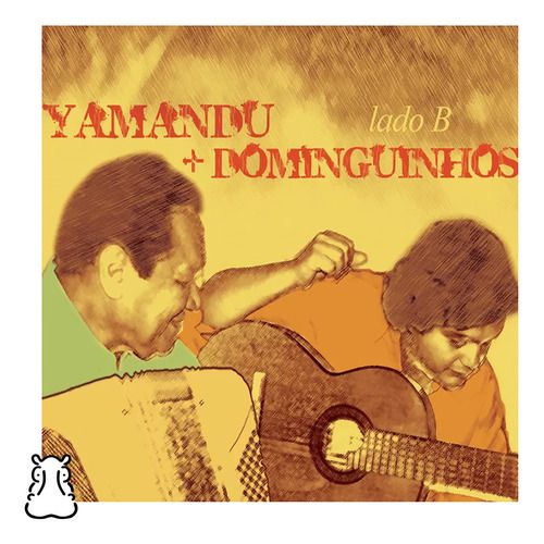 CD Yamandu Costa e Dominguinhos - Lado B - Novo Lacrado - Hm