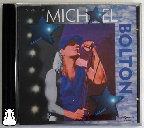 Cd Michael Bolton - A Tribute To Michael Bolton