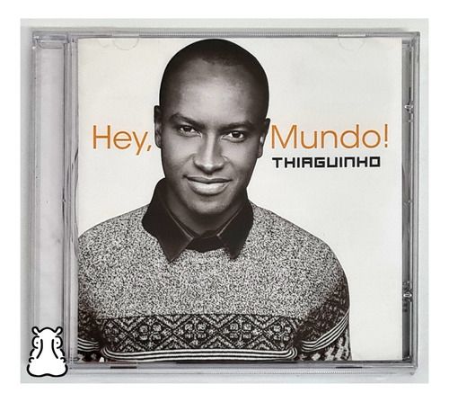 Cd Thiaguinho Hey Mundo! Novo Lacrado
