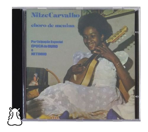 Cd Nilze Carvalho - Choro De Menina 1980