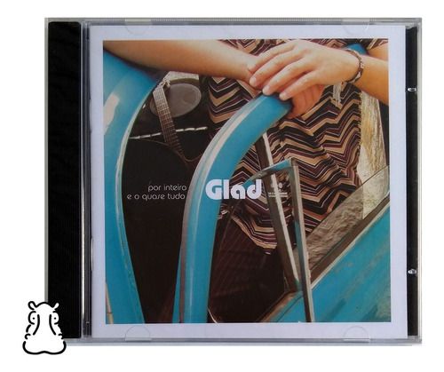 Cd Glad Azevedo Por Inteiro Quase Tudo 2001 Novo Lacrado