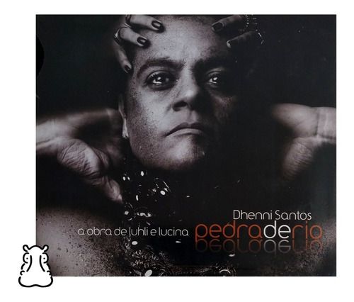 Cd Dhenni Santos Pedra De Rio A Obra De Luhi E Lucina Novo