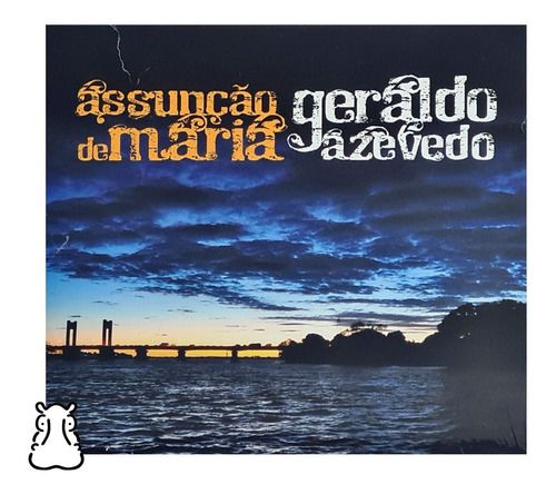 Cd Assunção De Maria E Geraldo Azevedo 2011 Novo Lacrado