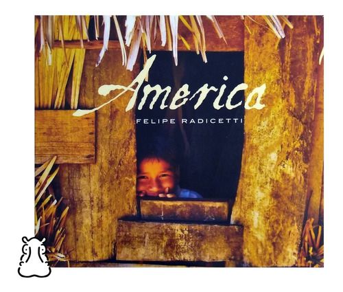 Cd Felipe Radicetti America 2015 Novo Lacrado