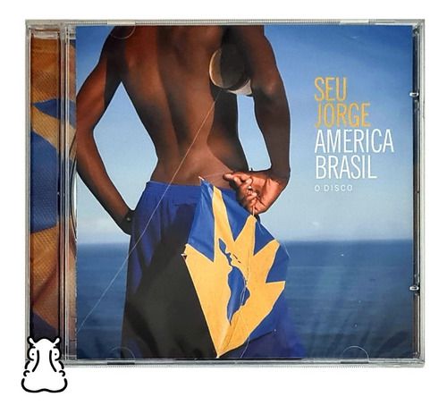 Cd Seu Jorge América Brasil O Disco 2007 Novo Lacrado
