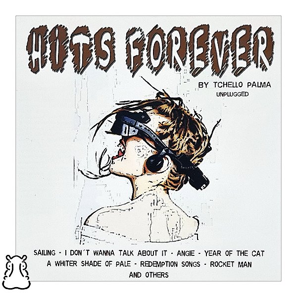CD Tchello Palma - Hits Forever Unplugged - Novo - Hm