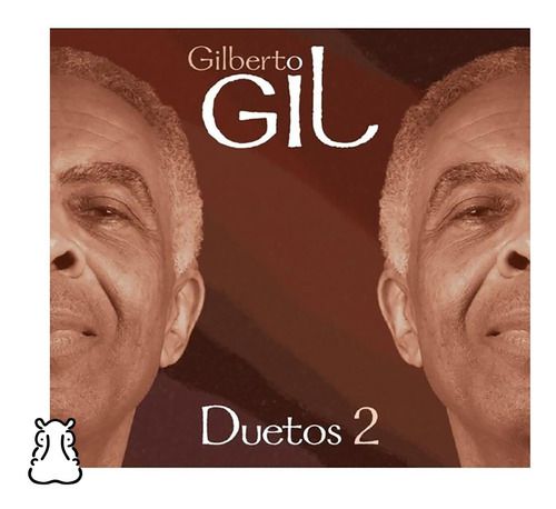 Cd Gilberto Gil - Duetos 2 - Digipack - Novo Lacrado - Hm