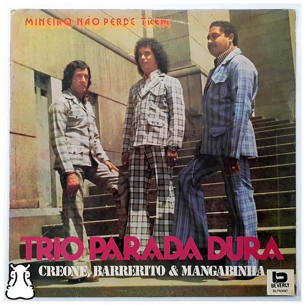 LP Trio Parada Dura Mineiro Não Perde Trem Disco Vinil - Hm