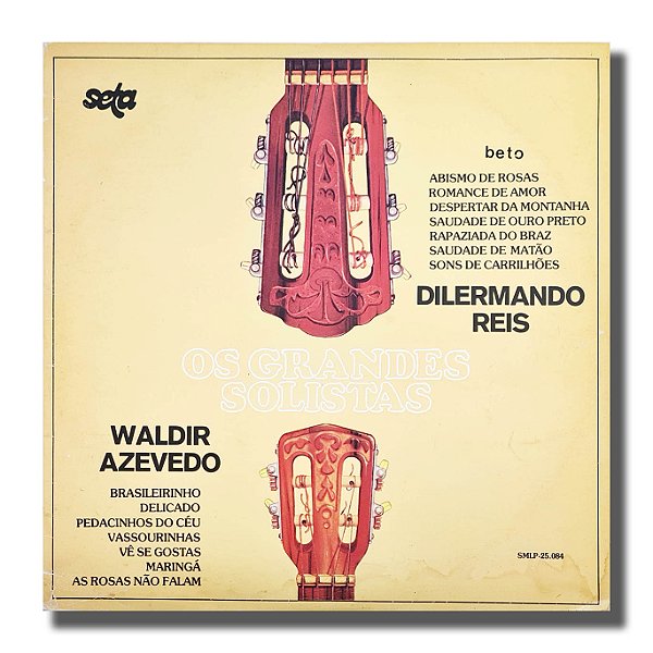 LP Dilermando Reis e Waldir Os Grandes Solistas Vinil - Hm