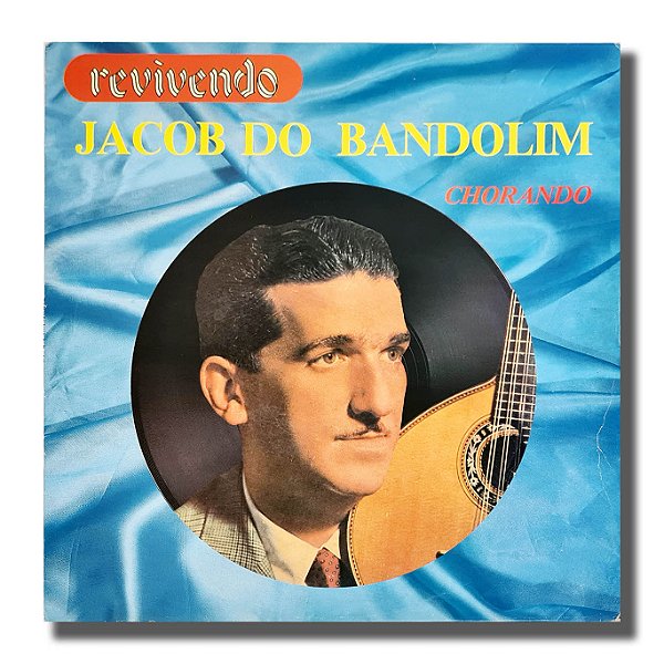 LP Jacob do Bandolim - Chorando - Disco de Vinil - Hm