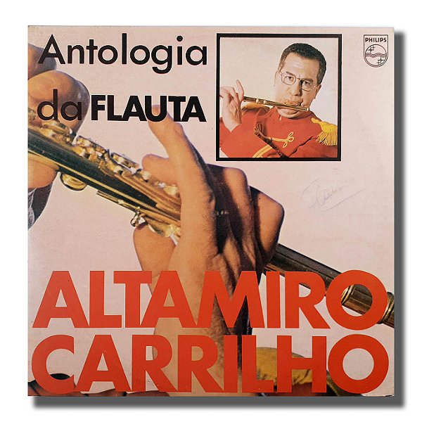 LP Altamiro Carrilho - Antologia Da Flauta - Vinil 1977 - Hm