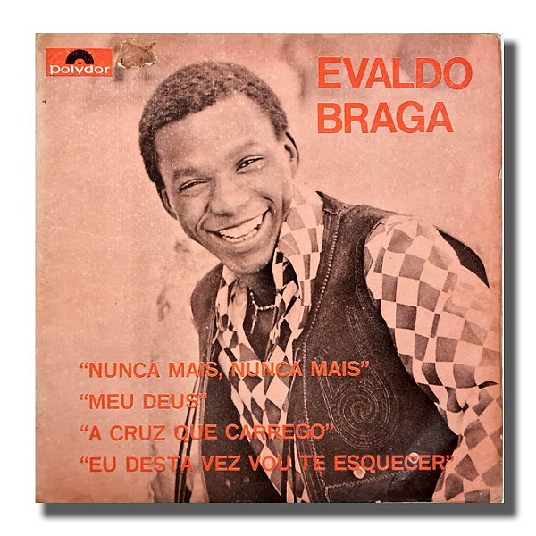EP Compacto Evaldo Braga Nunca Mais Nunca Vinil 1972 - Hm