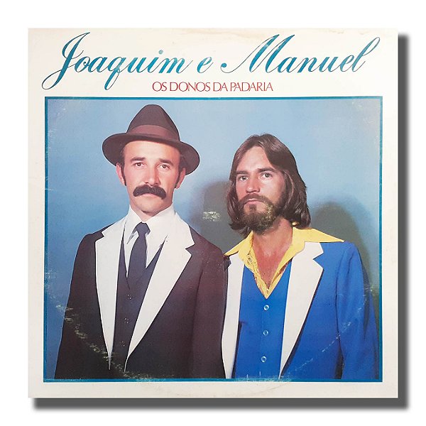LP Joaquim e Manuel - Os Donos da Padaria - Disco Vinil - Hm